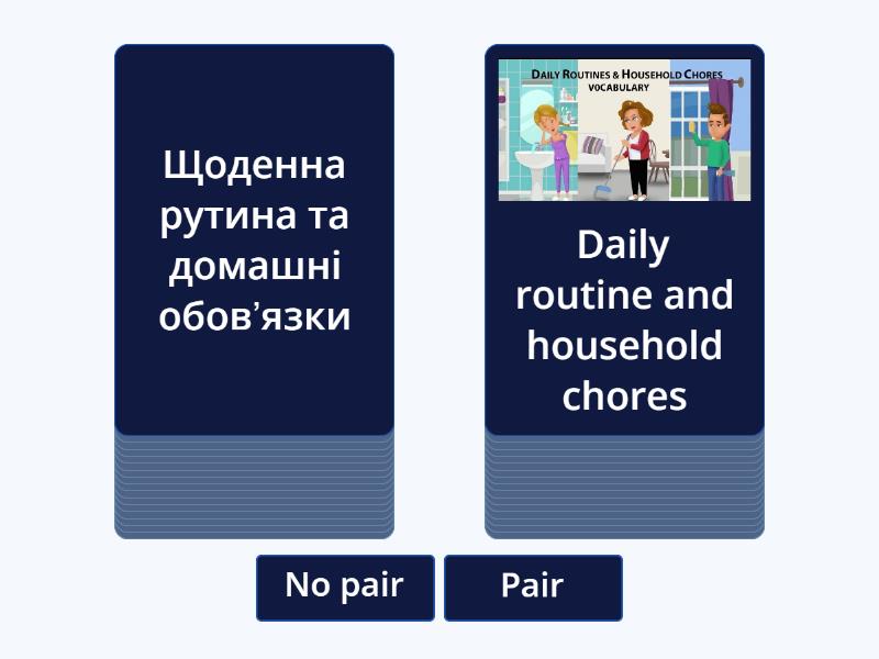Daily routine - Pair or No Pair