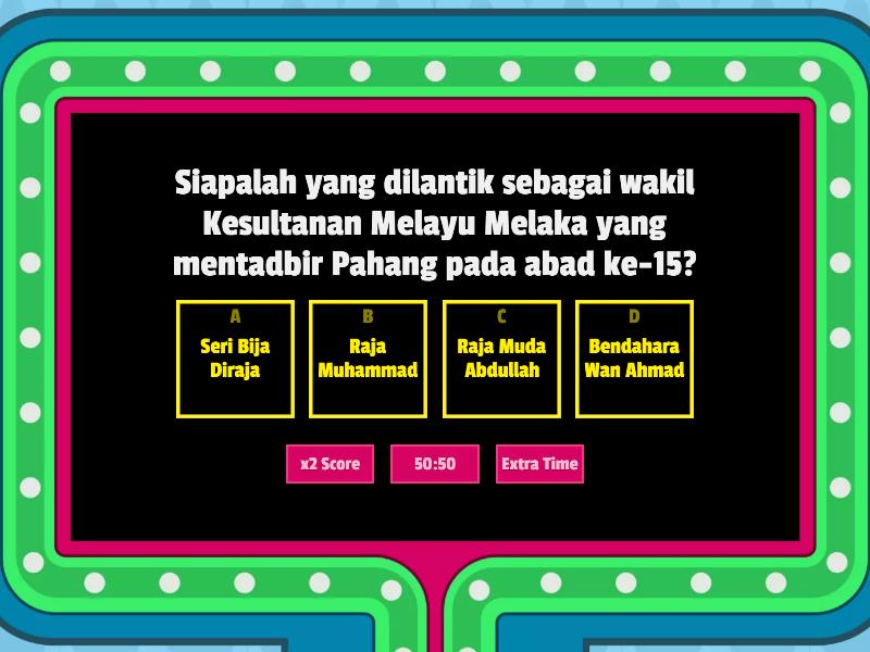 BAB 7.1 KESULTANAN MELAYU PAHANG, PERAK, TERENGGANU DAN SELANGOR ...