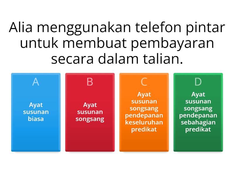 Kelaskan Ayat Susunan Biasa Dan Ayat Susunan Songsang. - Cuestionario