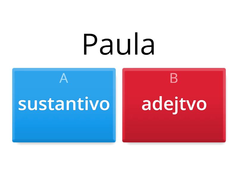 Sustantivo O Adjetivo - Quiz