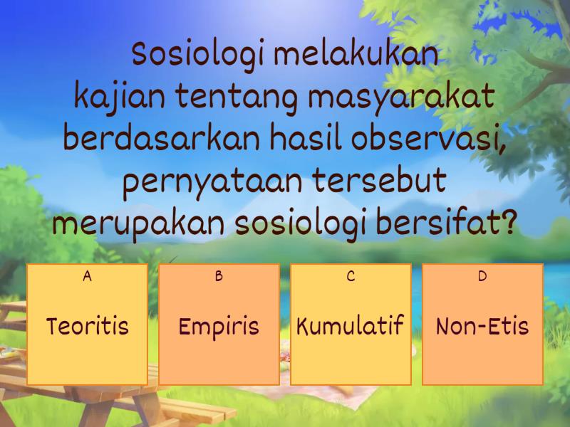 Sifat-Sifat Sosiologi Sebagai Ilmu Pengetahuan - Cuestionario