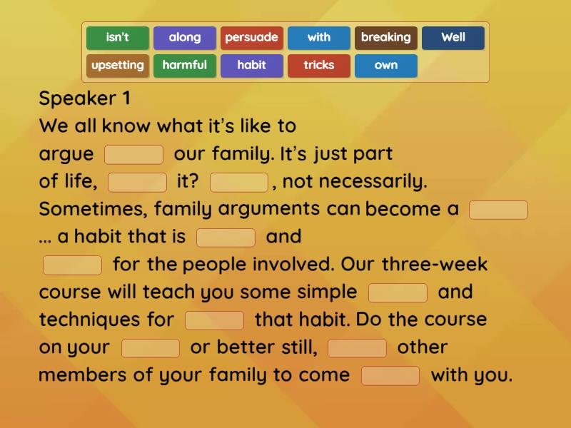 solutions intermediate 1C family tensions listening Complete the sentence