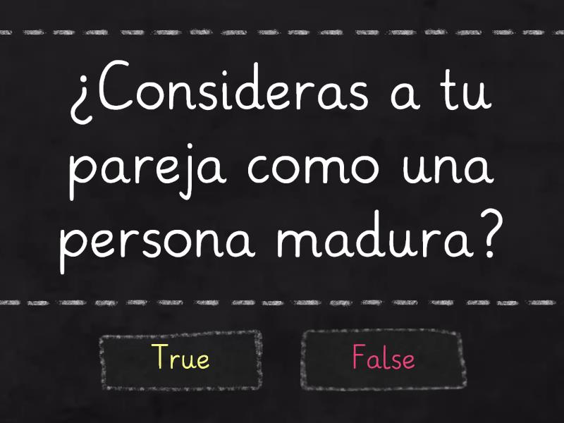 ¿qué Tanto Me Conoces? - True Or False