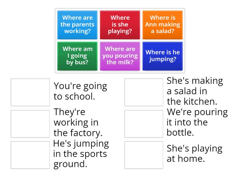 Pres Cont - where questions - Match up