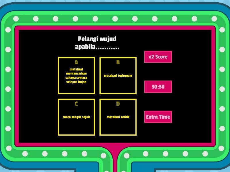 PEMBENTUKAN PELANGI SAINS TAHUN 4 - Gameshow quiz