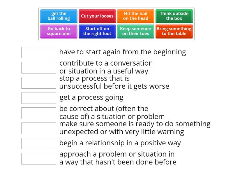 Common expressiones business Idioms with verbs Match up