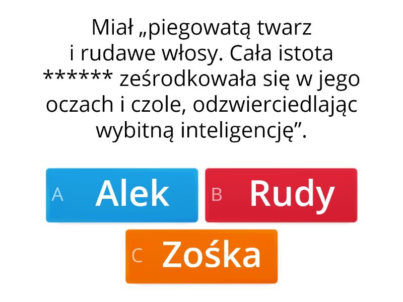 Kamienie Na Szaniec - O Kim Mowa? - Quiz