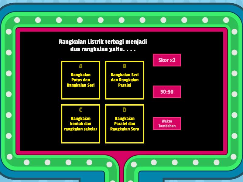 KUIS TENTANG RANGKAIAN LISTRIK KELAS 6 TEMA 3 - Gameshow Quiz