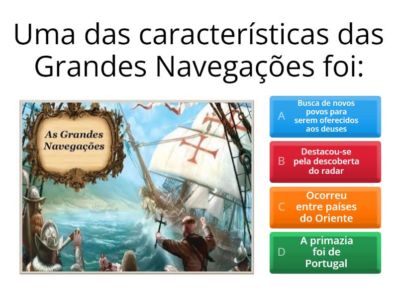 As grandes Navegações 7 ANO - Quiz