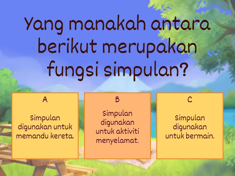 KUIZ SIMPULAN DAN IKATAN - Quiz