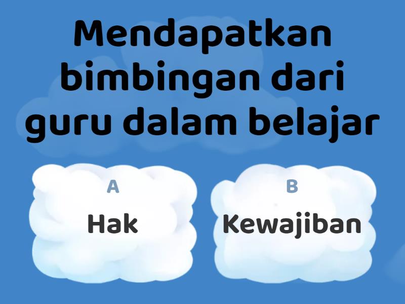 HAK Dan KEWAJIBAN - Quiz