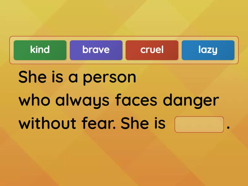 Character adjectives - Complete the sentence
