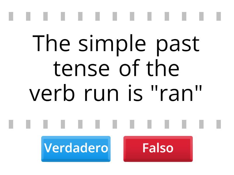 Simple Past tense of verbs - True or false