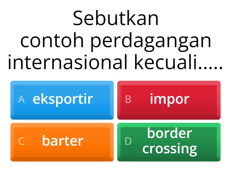 Perdagangan Internasional - Quiz