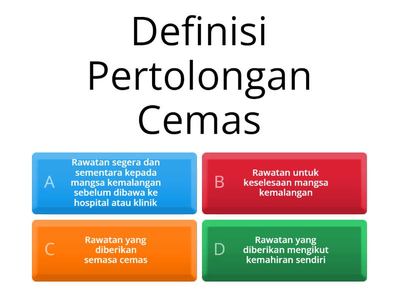 ASAS PERTOLONGAN CEMAS - Quiz