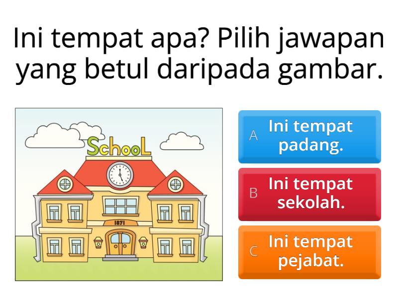 Mengenali Tempat-tempat Sekolah. - Quiz