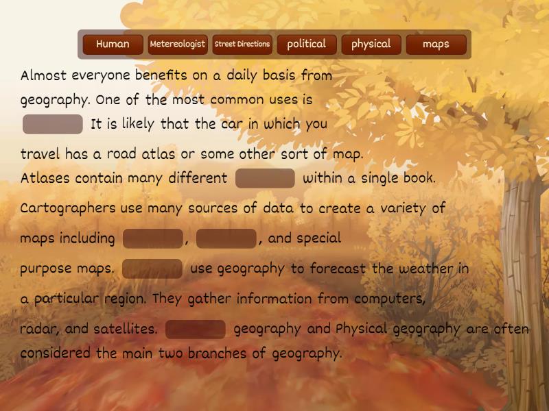 Uses of Geography - Complete the sentence