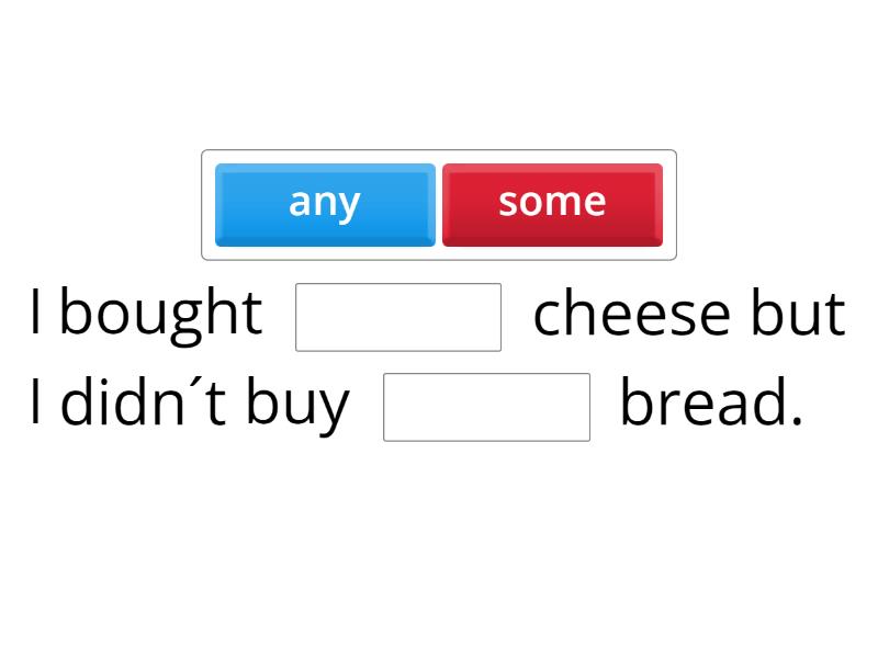 Some any complete the sentence