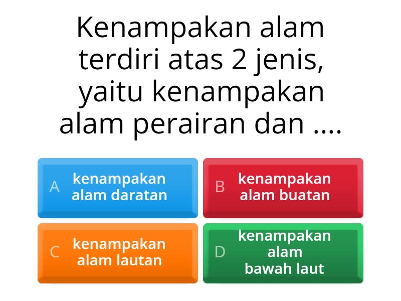 Soal Kenampakan Alam - Quiz