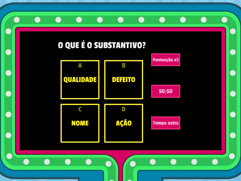 SUBSTANTIVO E ADJETIVO - Gameshow Quiz