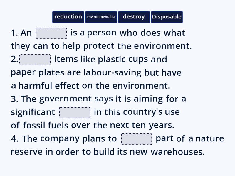 the Environment Complete the sentence