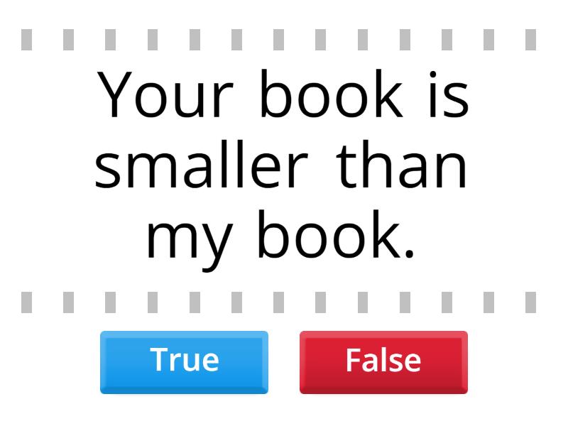 Comparison 2 - True or false