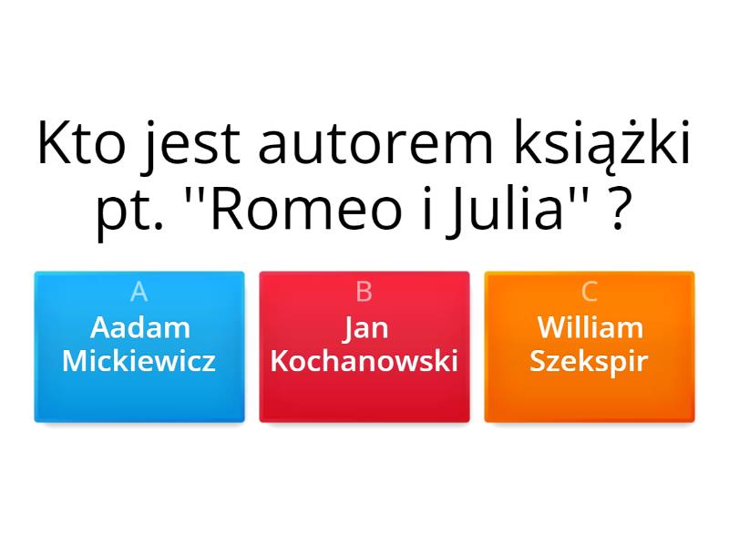 Romeo I Julia Test Online ''Romeo i Julia'' - Test