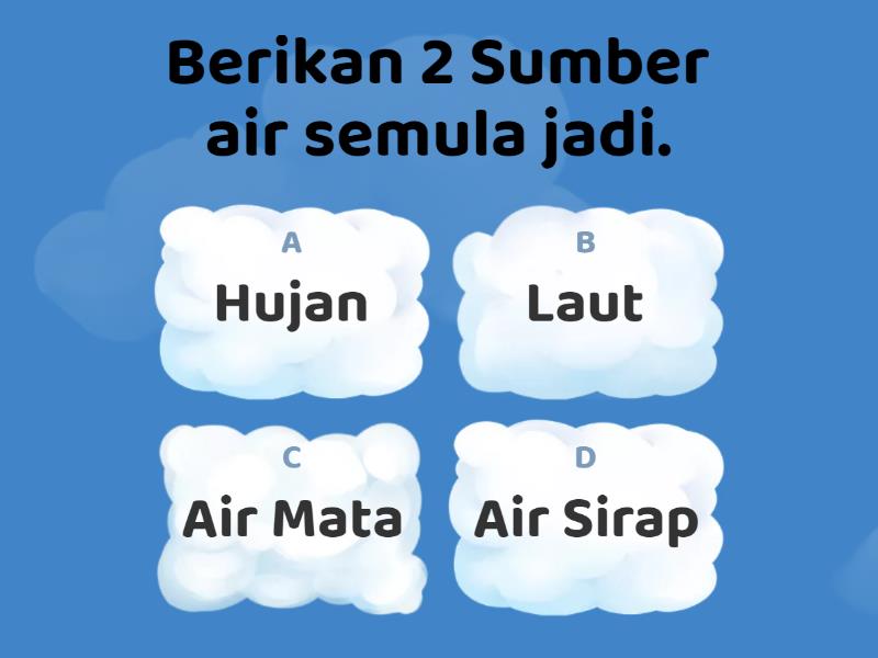 SAINS TAHUN 2 - AIR (BUMI) - Quiz