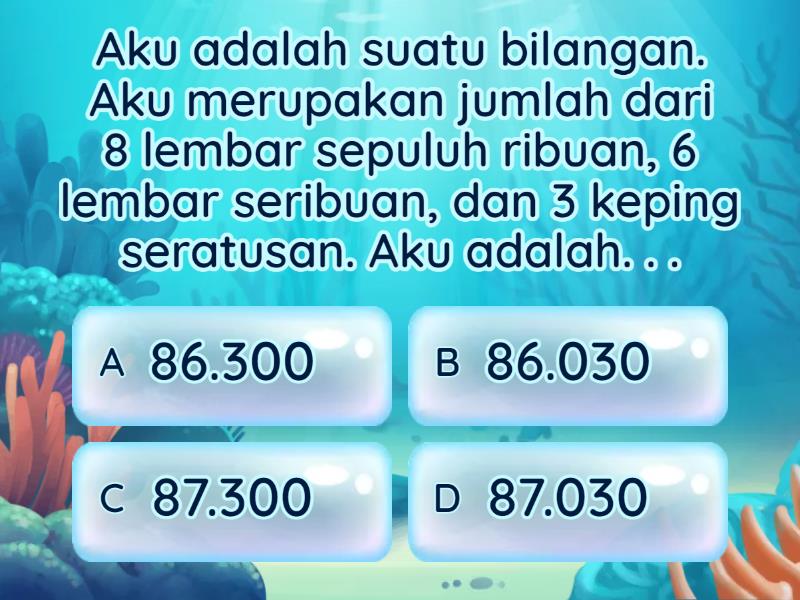 LATIHAN SOAL BILANGAN CACAH SAMPAI 1.000.000 - Quiz