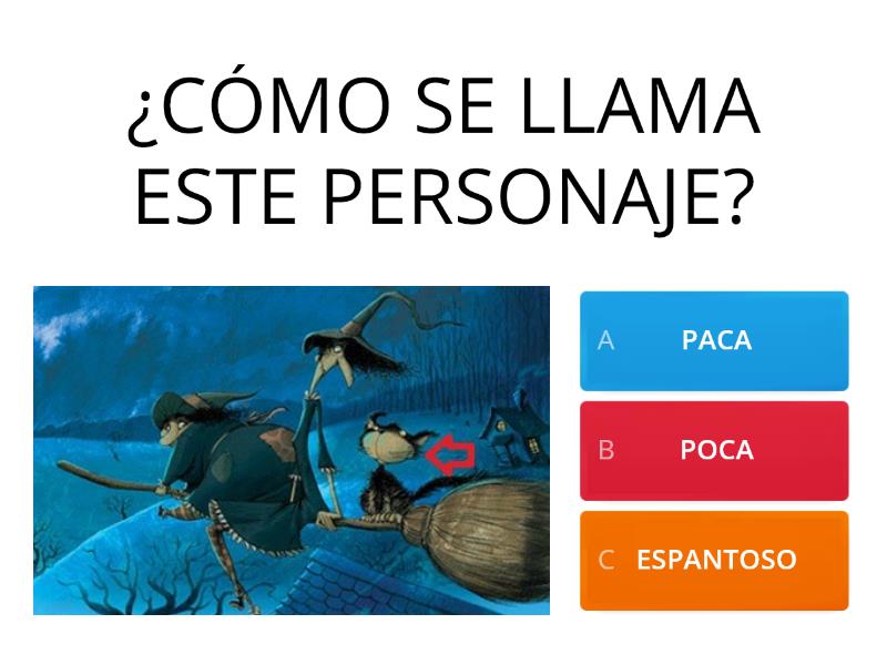 LAS BRUJAS PACA Y POCA Y SU GATO ESPANTOSO- Biblioteca - Quiz