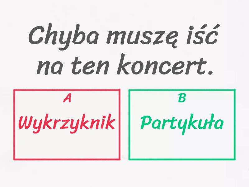 Wykrzynik I Partykuła - Test