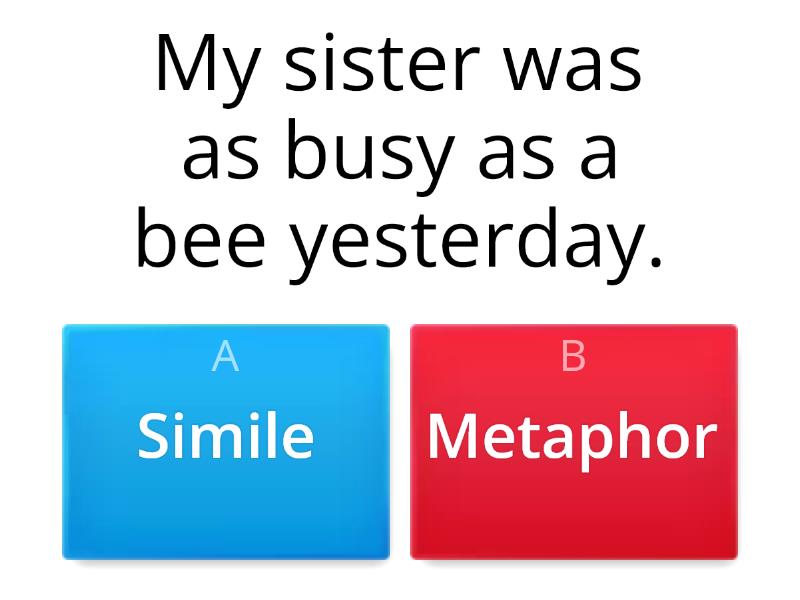 Simile And Metaphor - - Quiz