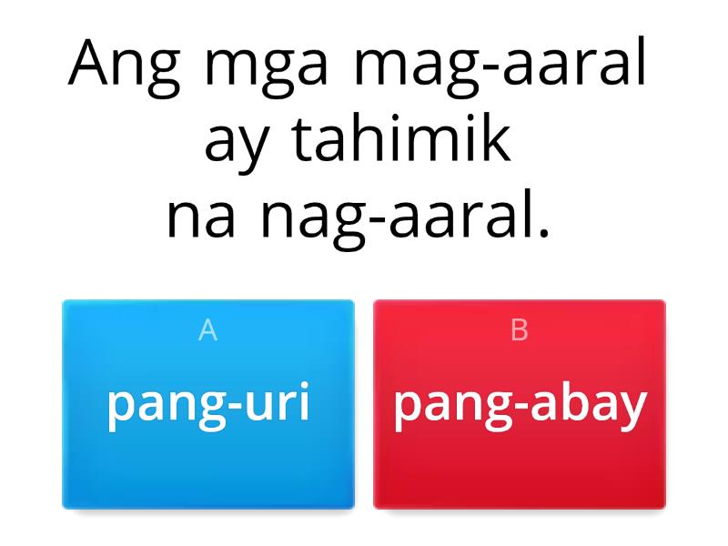 Pang-uri At Pang-abay - Quiz