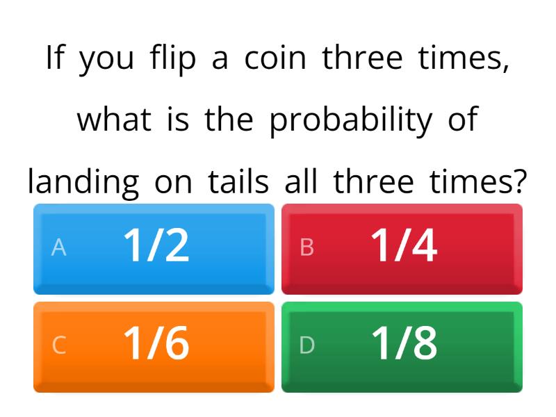 Practice probability. - Quiz