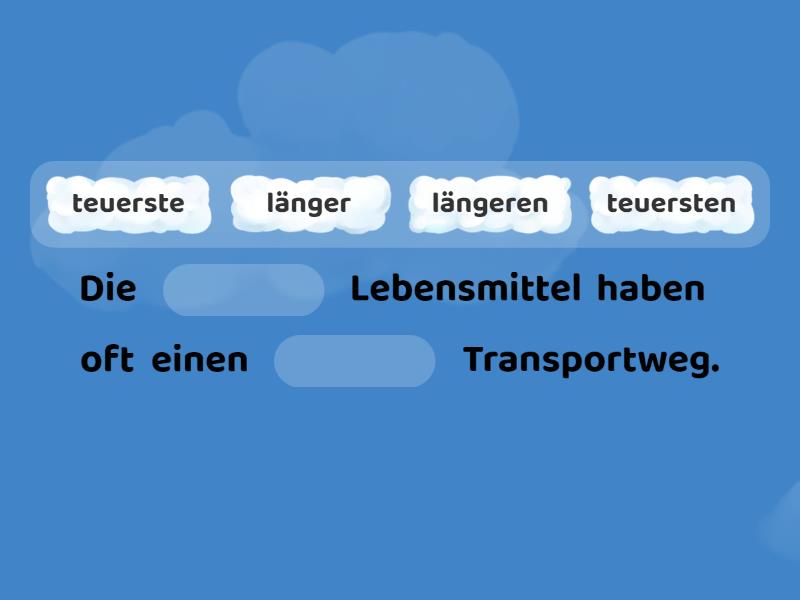 Komparativ Und Superlativ Vor Nomen - Complete The Sentence