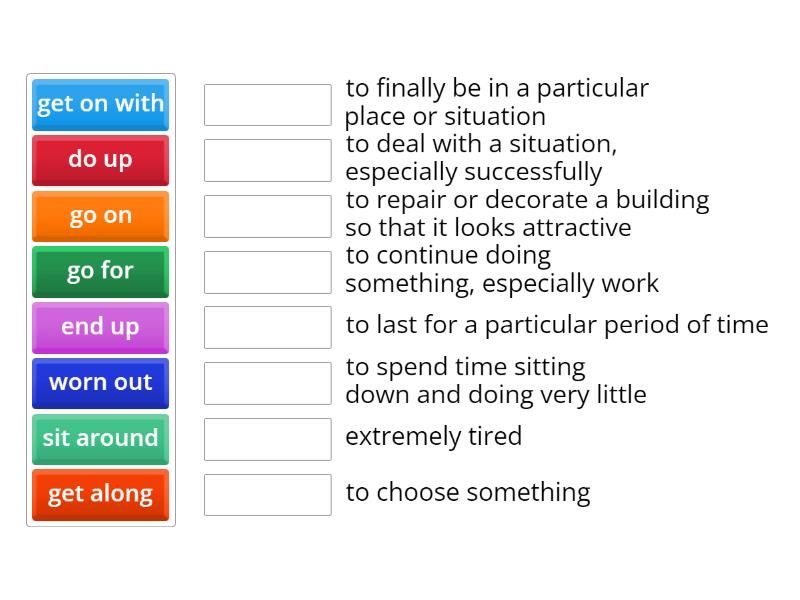 Complete First - Phrasal verbs (Unit 1) - Match up