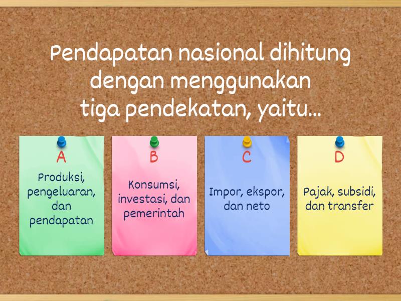 Latihan Soal Pendapatan Nasional - Quiz