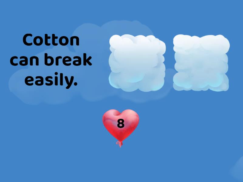 Materials Win or Loose - Win or lose quiz