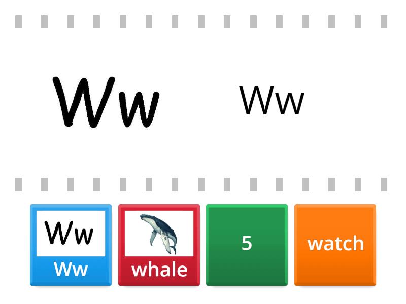 letter Ww - Find the match