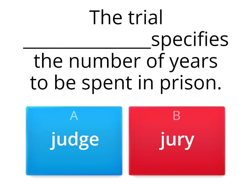 6.3 Judge Jury - Quiz