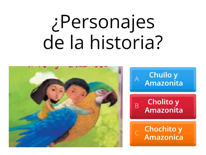PLAN LECTOR CHOLITO Y AMAZONITA - Quiz