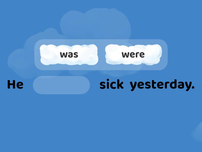 Past simple verb to be complete the sentence