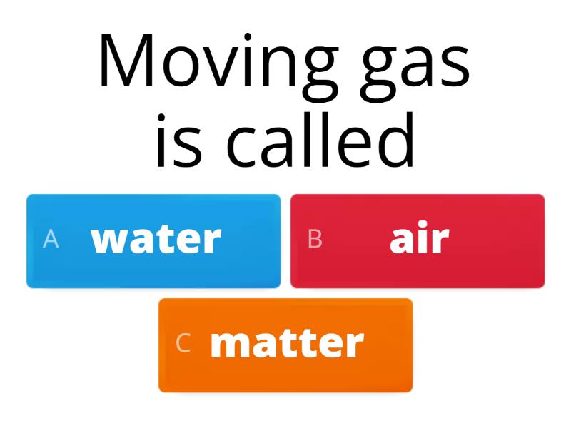 States of Matter-Gases - Quiz
