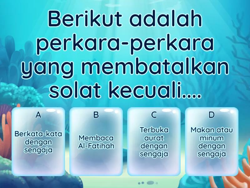 Ibadah: Solat Yang Sempurna - Quiz