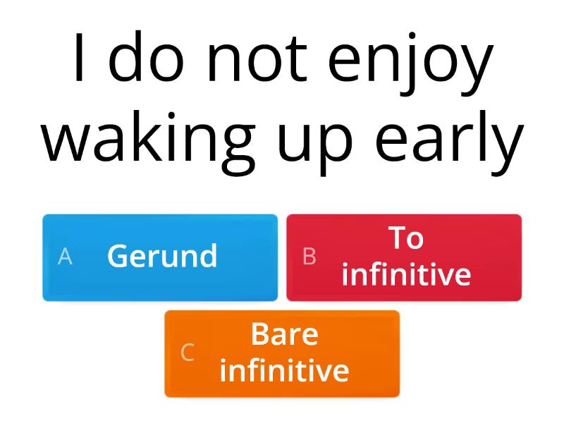 Gerund, To Infinitives And Bare Infinitives - Quiz