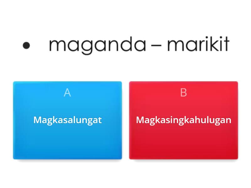 MOTHER TONGUE:Magkasalungat O Magkasingkahulugan - Quiz