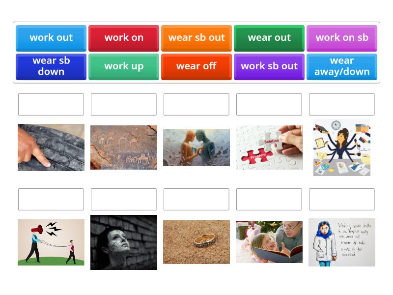 Phrasal verbs with Wear and Work - Match up