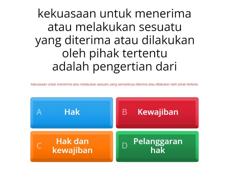 MAKNA HAK DAN KEWAJIBAN WARGA NEGARA - Quiz