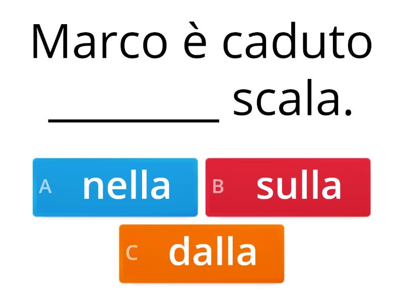 Le Preposizioni Articolate (FRASI) - Quiz