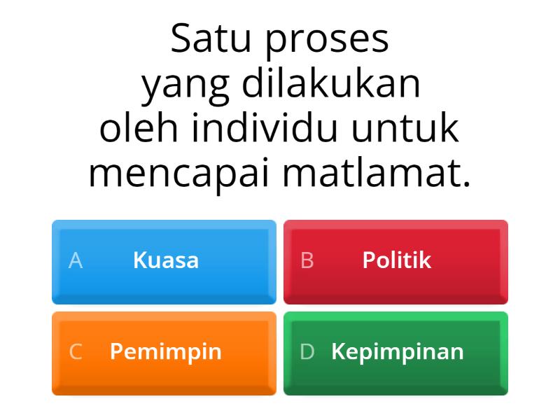 POLITIK DAN KUASA ORGANISASI - Quiz